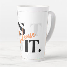 Minimalist Just Do It Silence Quote Tall Coffee Mu