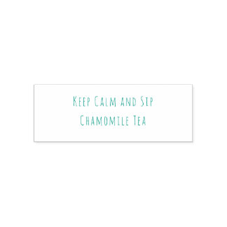 Minimalist Keep Calm and Sip Chamomile Tea Quote  Self-inking Stamp