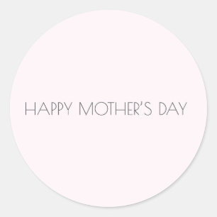 Minimalist Light Pink Modern Mothers Day Holiday Classic Round Sticker