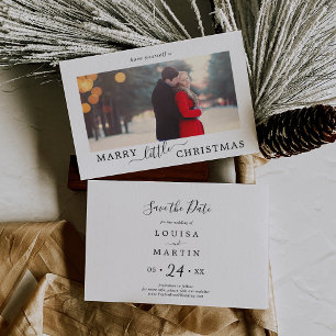 Minimalist Marry Little Christmas Save the Date Holiday Card