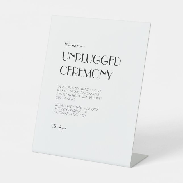 Minimalist Modern Art Deco Unplugged Ceremony Pedestal Sign (Front)