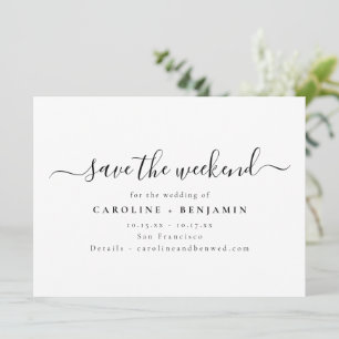Minimalist Modern Black White Script Weekend Save The Date