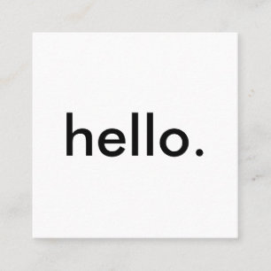 Minimalist Modern Hello Square Business Card