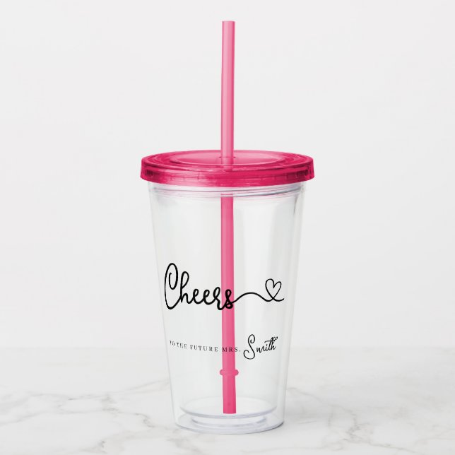 Minimalist Modern Pink Cheers to the Future Mrs Acrylic Tumbler (Front)