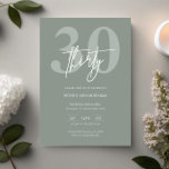 Minimalist Modern Sage 30th Birthday Party Invitation<br><div class="desc">This minimalist typography 30th birthday party invitation is perfect for a modern birthday party. The simple design features classic white text on sage background. Customisable in any colour. Keep the design minimal and elegant, as is, or personalise it by adding your own graphics and artwork. For more advanced customisation of...</div>