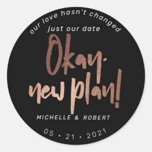 minimalist modern script change the date classic round sticker