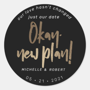 minimalist modern script change the date classic round sticker