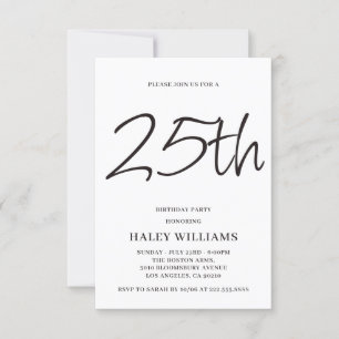 Minimalist Modern Simple Calligraphy 25th Birthday Invitation