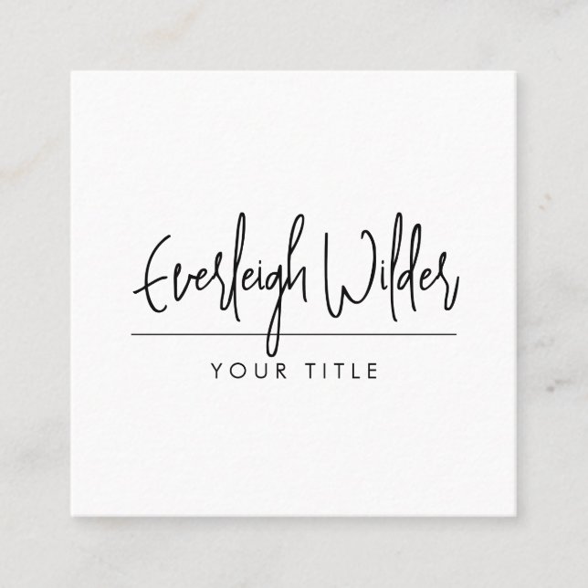 Minimalist Modern Trendy Handwritten Script  Square Business Card (Front)
