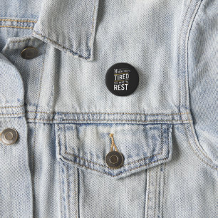 Minimalist Motivational Rest Quote Art 3 Cm Round Badge