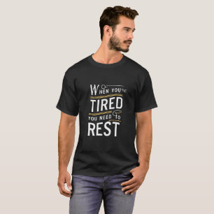 Minimalist Motivational Rest Quote Art T-Shirt