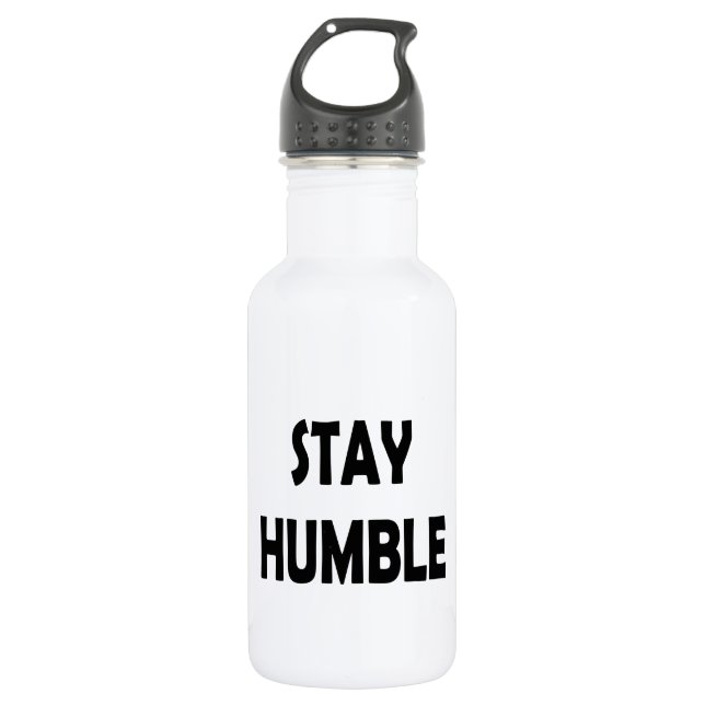 Minimalist & Motivational – Stay Humble 532 Ml Water Bottle (Front)