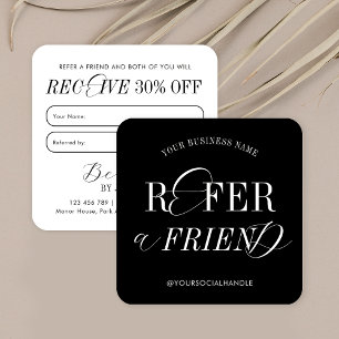 Minimalist Nostalgia Black & White Refer a Friend Square Business Card