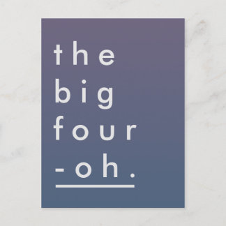Minimalist Pastel Modern The Big Four-Oh Birthday Invitation Postcard