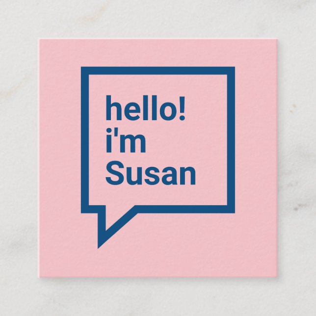 Minimalist pink blue bold hello speech bubble square business card (Front)