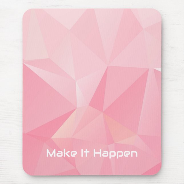 Minimalist Pink Geometric Pattern Motivational Mouse Mat (Front)