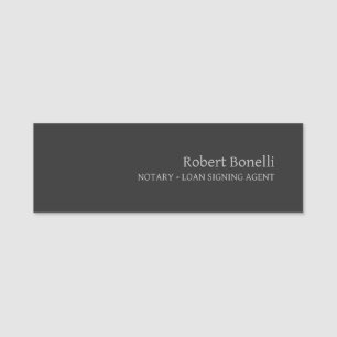 Minimalist Plain Grey Modern Notary Loan Agent Name Tag
