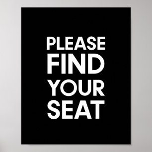 Minimalist Please find your seat sign
