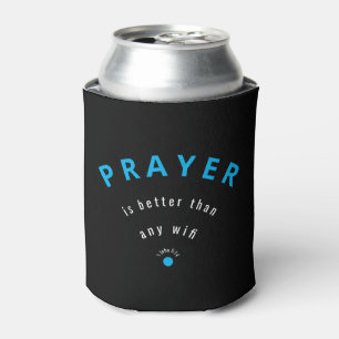 Minimalist PRAYER BETTER THAN WIFI Customised Can Cooler