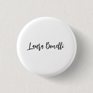 Minimalist Professional Handwrite Plain Name Title 3 Cm Round Badge