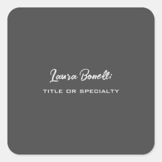 Minimalist Professional Modern Handwrite Dark Grey Square Sticker