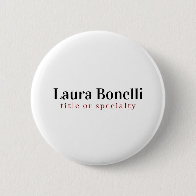 Minimalist Professional Modern Plain Name Title 6 Cm Round Badge (Front)