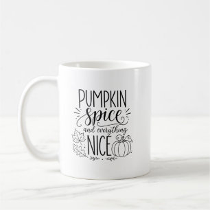 Minimalist Pumpkin Spice Everything Nice Script Coffee Mug