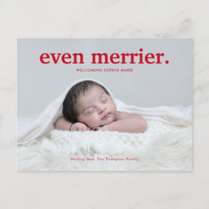 Minimalist Red Even Merrier New Baby Photo Collage Holiday Postcard