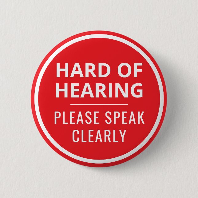 Minimalist Red Text Hard of Hearing 6 Cm Round Badge (Front)