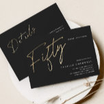 Minimalist Script Black and Gold 50th Birthday Invitation<br><div class="desc">Modern minimalist 50th birthday party invitation features stylish faux gold foil number handwritten script Fifty and your party details in classic serif font on black background colour, simple and elegant, great surprise adult milestone birthday invitation for men and women. the black background colour can be changed to any colour of...</div>