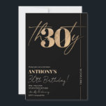 Minimalist Script Black & Gold 30th Birthday Party Invitation<br><div class="desc">Celebrate the big 30 in style! This simple and elegant black and gold 30th birthday party invitation features 30th gold foil number 30 with thirty calligraphy script font set on a classic black background. A perfect choice for a modern thirtieth birthday party invite for both men and women.</div>