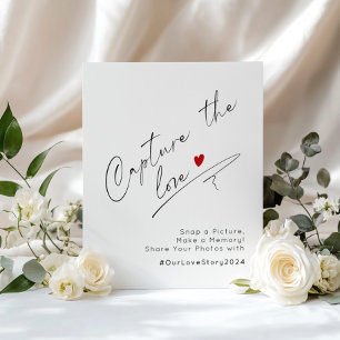 Minimalist script Capture the Love Wedding Poster