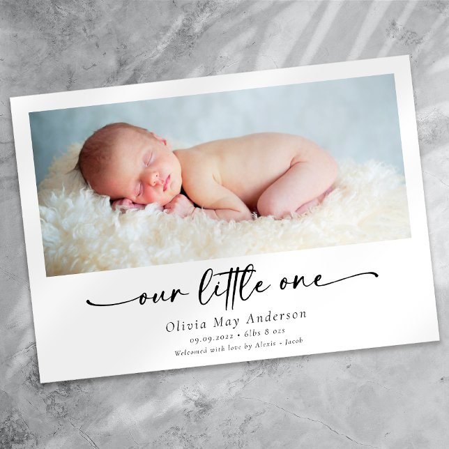 Minimalist Script Our Little One Photo Birth Announcement (Creator Uploaded)