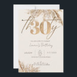 Minimalist Script Pampas Grass Gold 30th Birthday Invitation<br><div class="desc">Modern minimalist 30th birthday party invitation features stylish faux gold foil number 30 with calligraphy script Thirty. This milestone birthday invite features chic boho pampas grass bouquets on a clean light beige background. A simple and elegant invitation for an adult milestone birthday for men and women.</div>