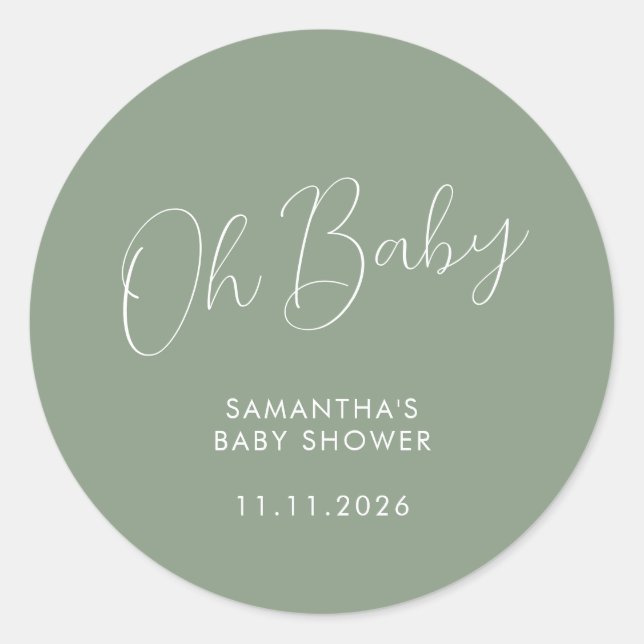 Minimalist Script Sage Green Oh Baby Classic Round Sticker (Front)