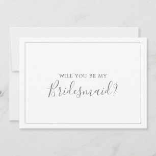 Minimalist Silver Bridesmaid Proposal Card