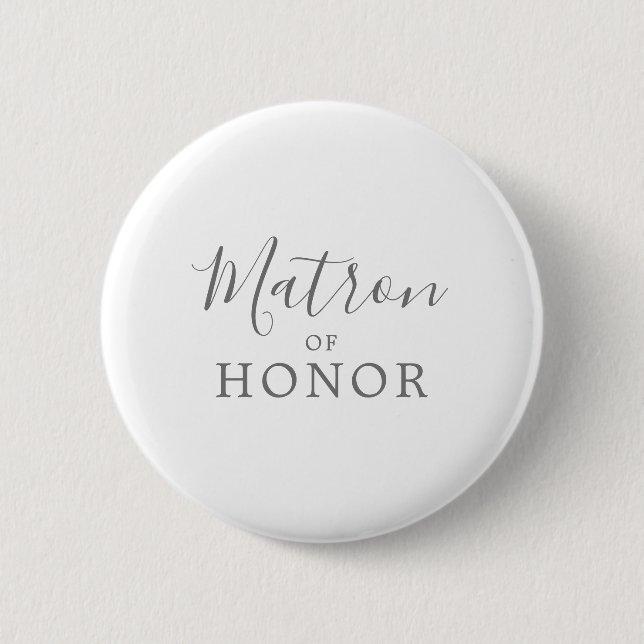 Minimalist Silver Matron of Honour Bridal Shower 6 Cm Round Badge (Front)