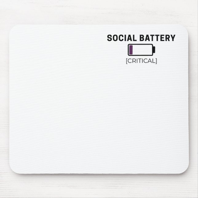 Minimalist Social Battery Low Typography  Mouse Mat (Front)