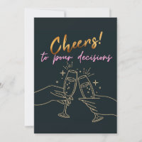 Minimalist Stylish Gold Cheers to Pour Decisions  