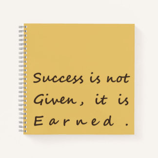 Minimalist Success Quote "Success Is Not Given" Notebook