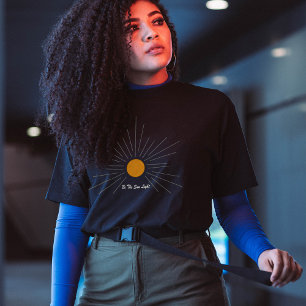 Minimalist Sunburst "Be The Sun Light" T-Shirt