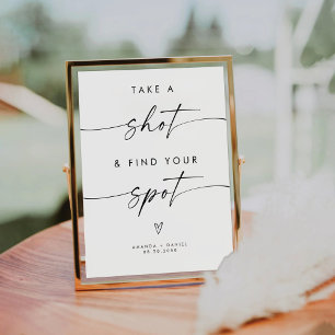 Minimalist Take A Shot & Find Your Spot Sign
