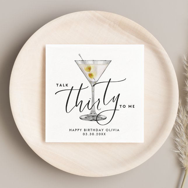 Minimalist “Talk Thirty to Me” Martini Glass 30th  Napkin (Creator Uploaded)