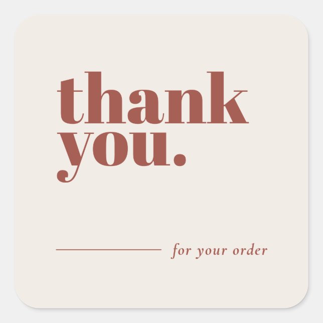 Minimalist Terracotta Business Customer Thank You Square Sticker (Front)