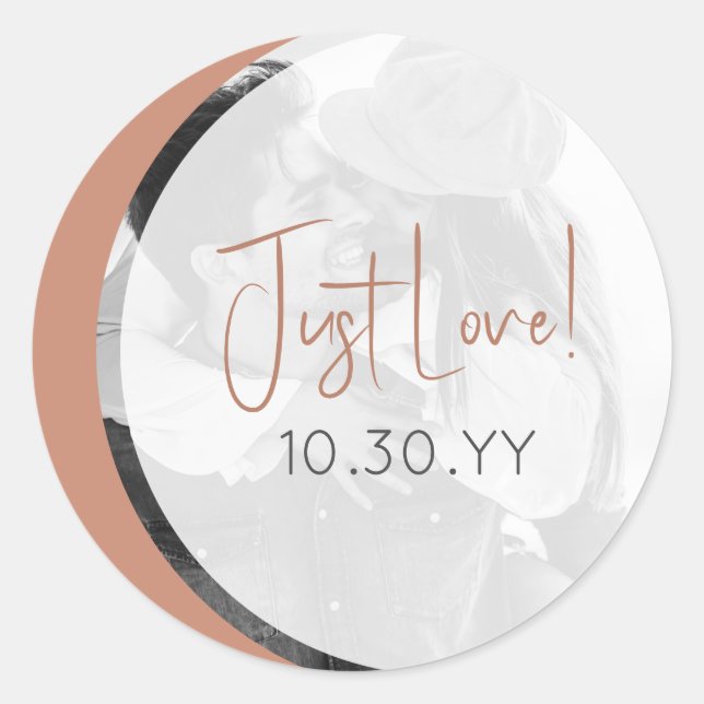 Minimalist Terracotta Just Love Wedding Photo  Classic Round Sticker (Front)