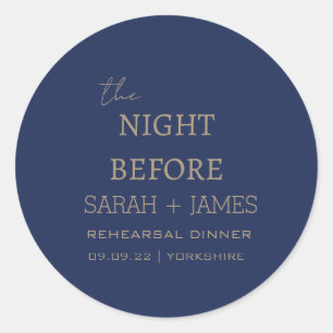 Minimalist the Night Before Rehearsal Dinner Navy Classic Round Sticker