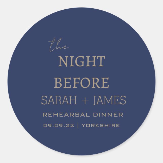 Minimalist the Night Before Rehearsal Dinner Navy Classic Round Sticker (Front)