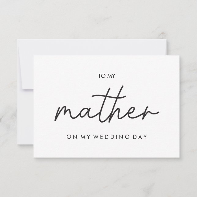 Minimalist To my mother on my wedding day card (Front)