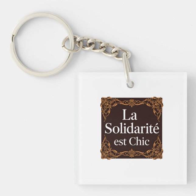 Minimalist Typography Design – "LA SOLIDARITÉ EST  Key Ring (Front)