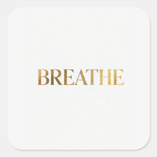 Minimalist typography with gold word breathe square sticker